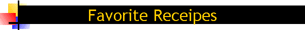 Favorite Receipes